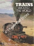 Book cover of Trains Around the World by HARESNAPE, Brian; EDMONSON, Harold; WINDING, Peter F.; DAY, John R. & YEARSLEY, Ian